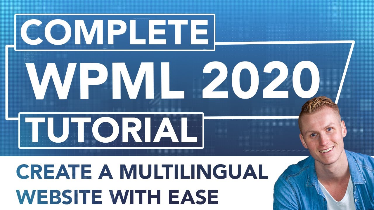 WPML Tutorial | Make Your Wordpress Website Multilingual