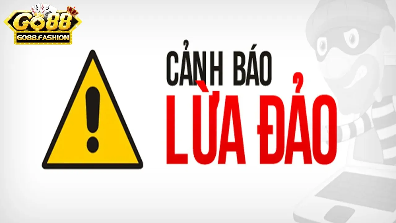 Cảnh Báo Lừa Đảo Trong Game Online – Lưu Ý Khi Chơi Go88 Cách để nhận biết lừa đảo