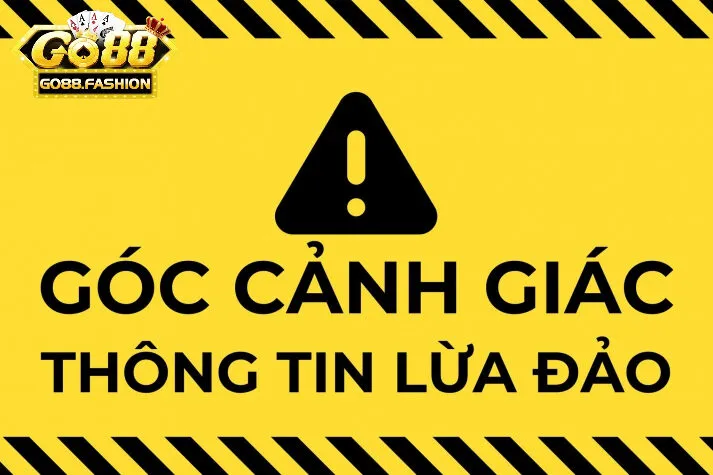 Cảnh Báo Lừa Đảo Trong Game Online – Lưu Ý Khi Chơi Go88 Mẹo chơi an toàn hơn